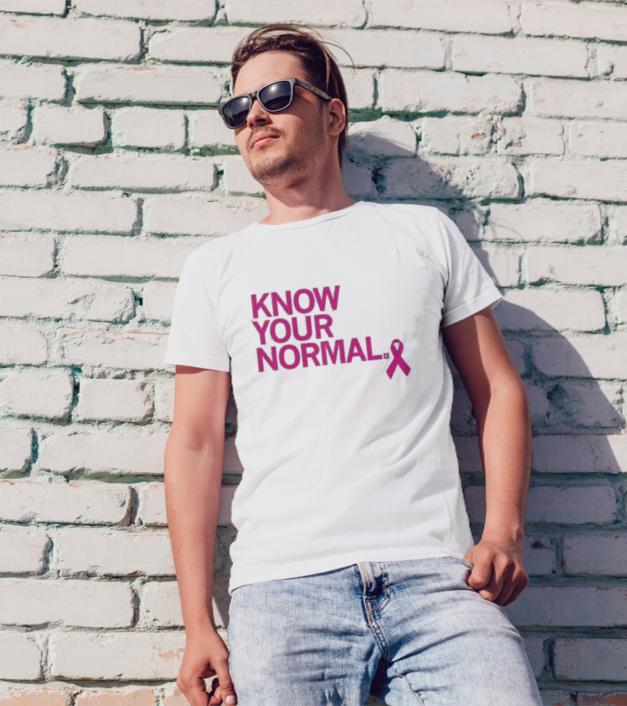 Know Your Normal Breast Cancer Awareness Pink T-Shirt