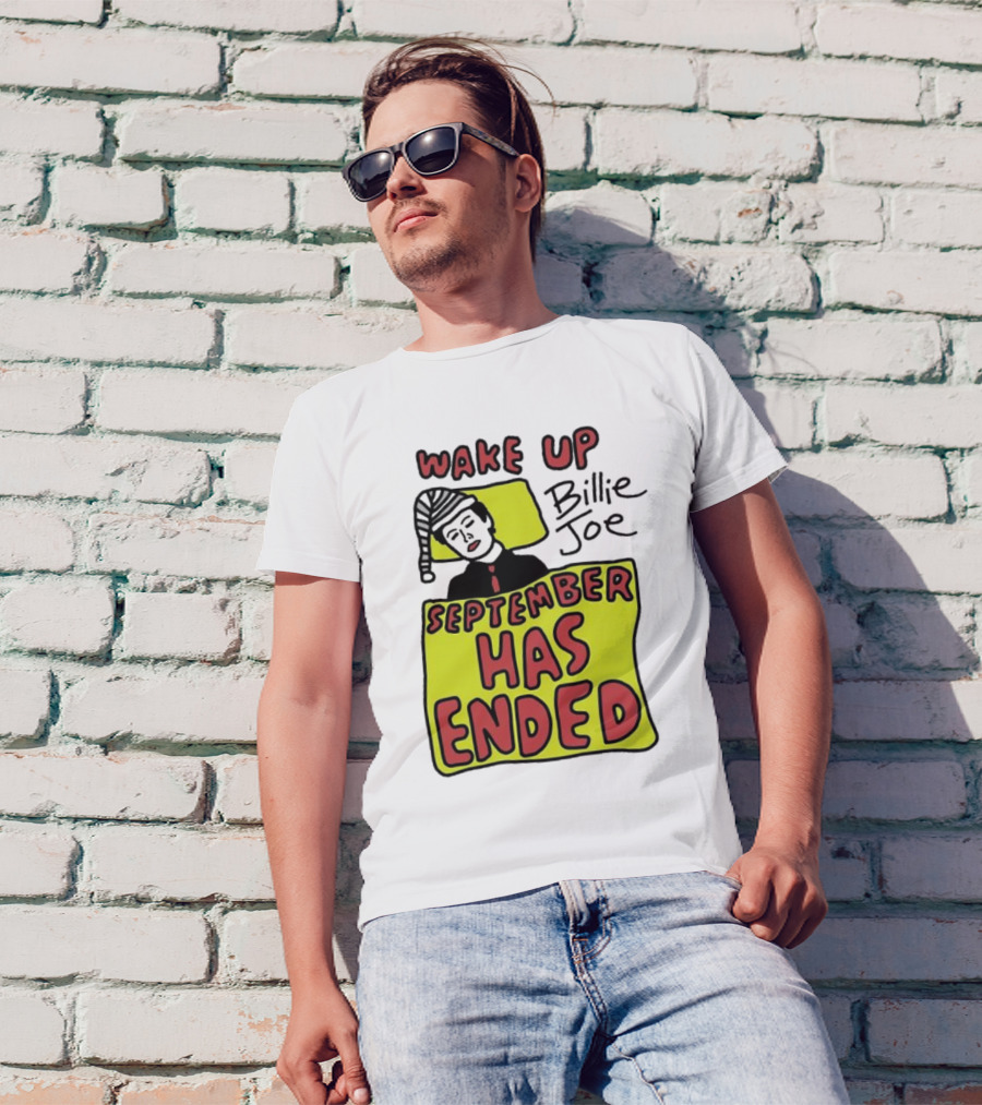 Wake Up Billie Joe September Has Ended Pajama Cartoon T-Shirt
