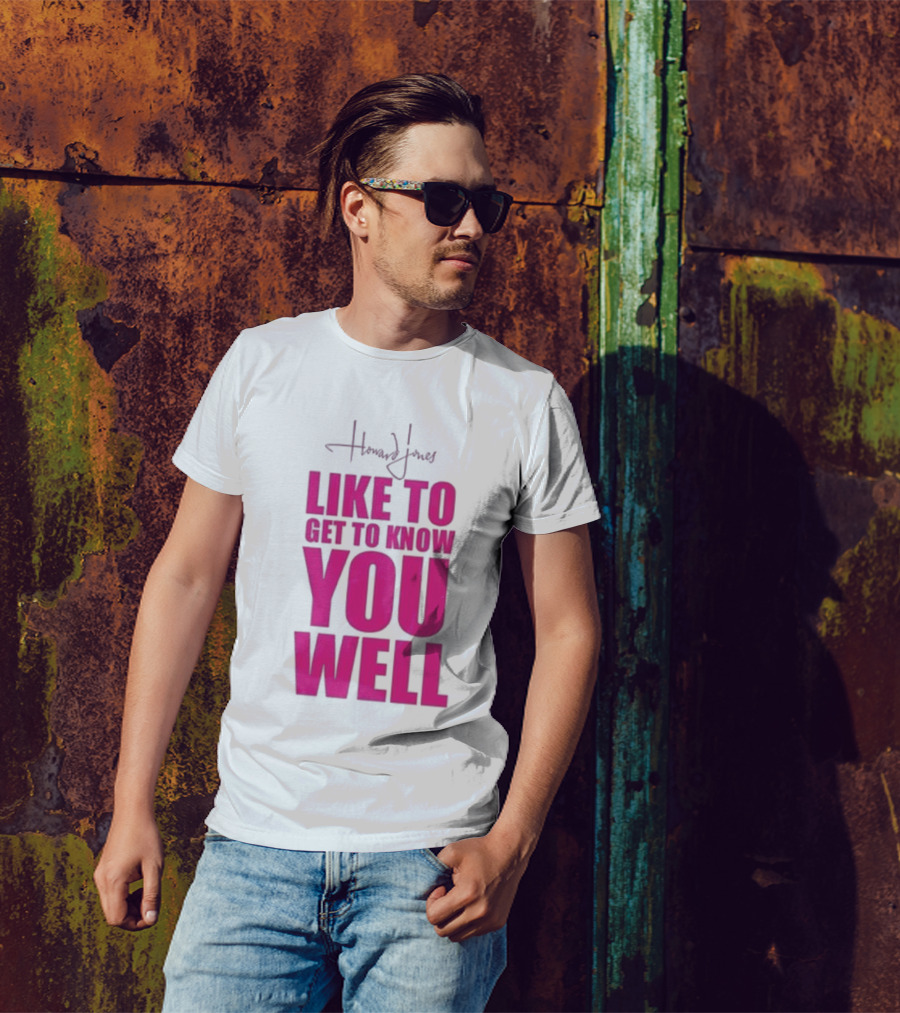 Howard Jones Like To Get To Know You Well T-Shirt