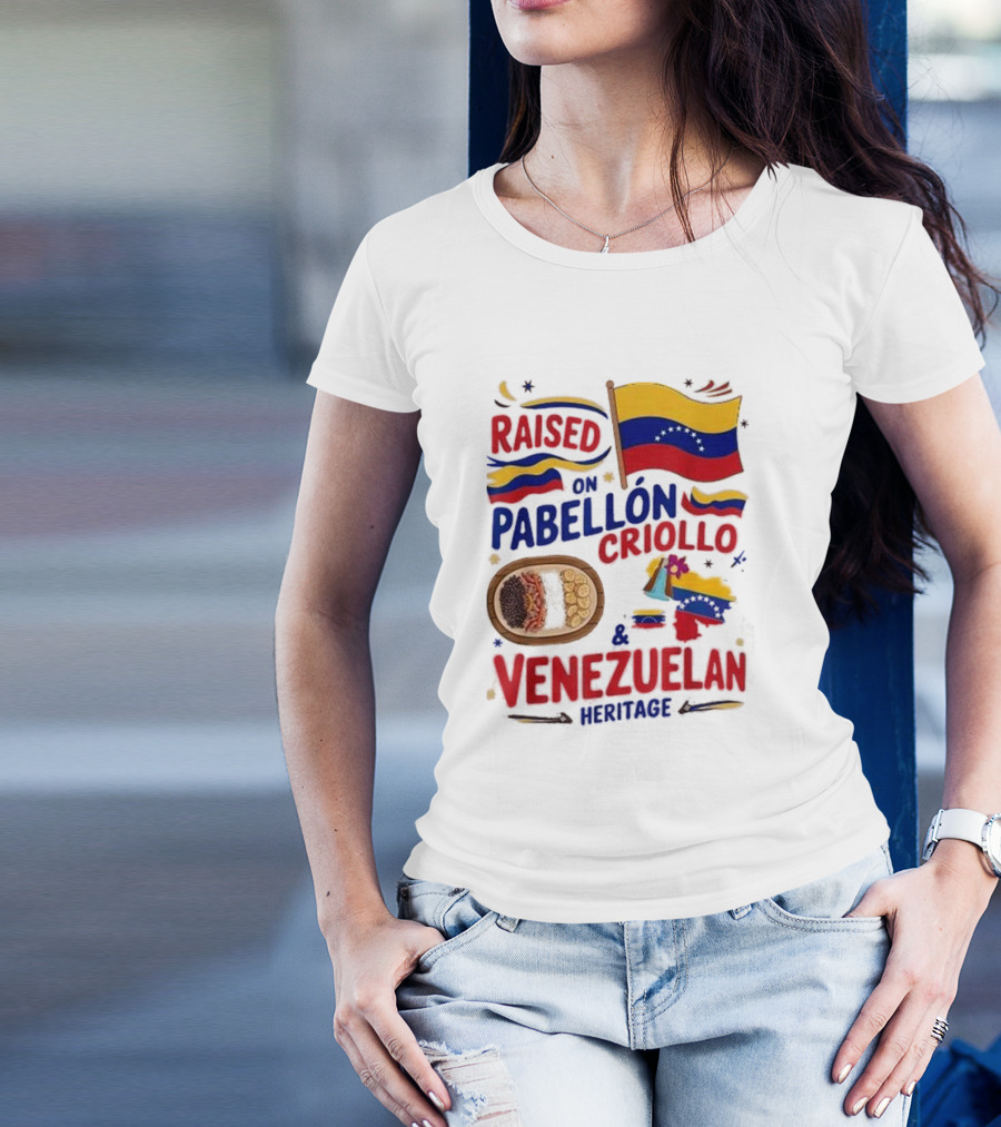 Raised On Pabellón Criollo And Venezuelan Heritage Flag Food Idea T-Shirt