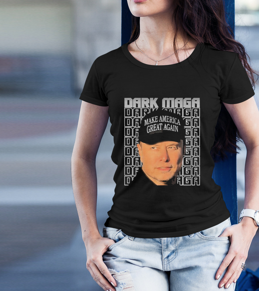 Elon Musk Dark Maga Make America Great Again T-Shirt