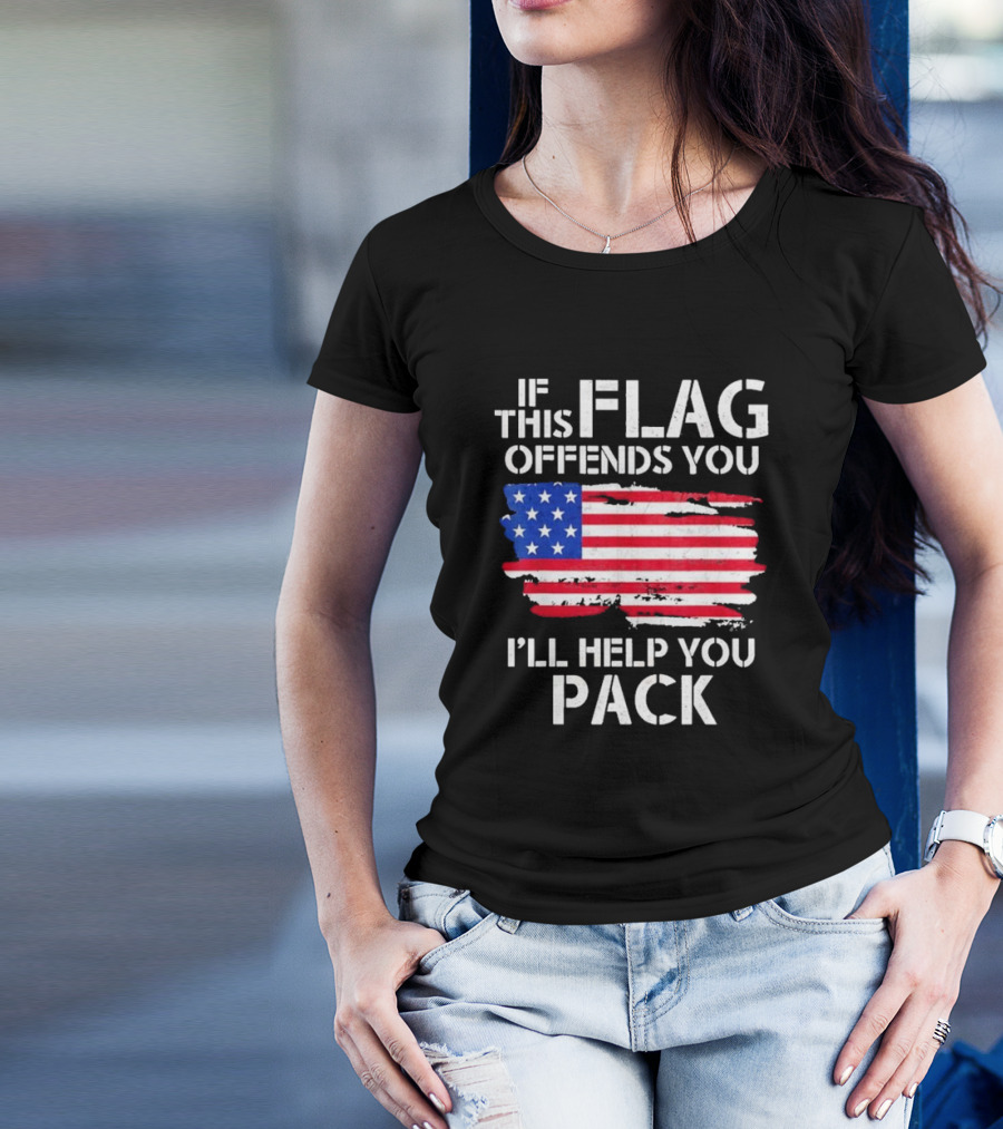 If This Flag Offends You I’ll Help You Pack American Flag T-Shirt