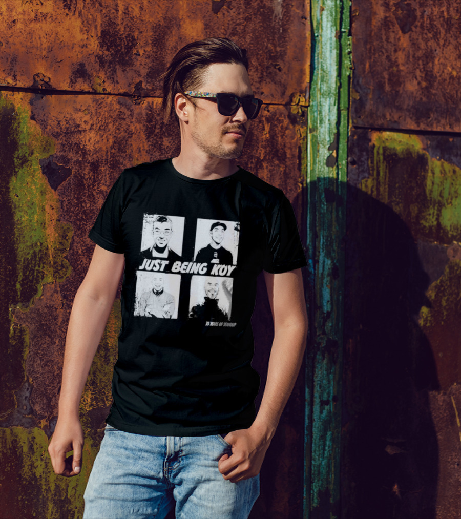 Just Being Koy 35 Years Of Standup T-Shirt