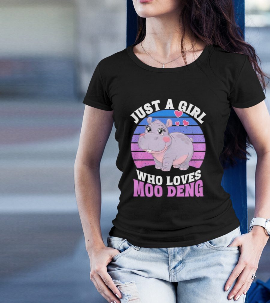 Just A Girl Who Loves Moo Deng Cute Hippo With Hearts T-Shirt