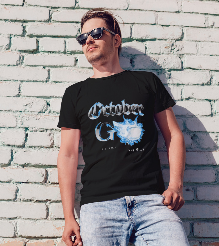 October G This Is What I Came Here For Big G 27 Baseball Flame T-Shirt