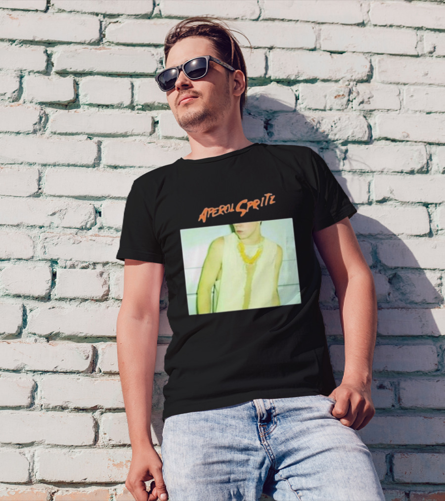 Aperol Spritz Photo Lately Baby I’ve Been Thinking About You And I T-Shirt