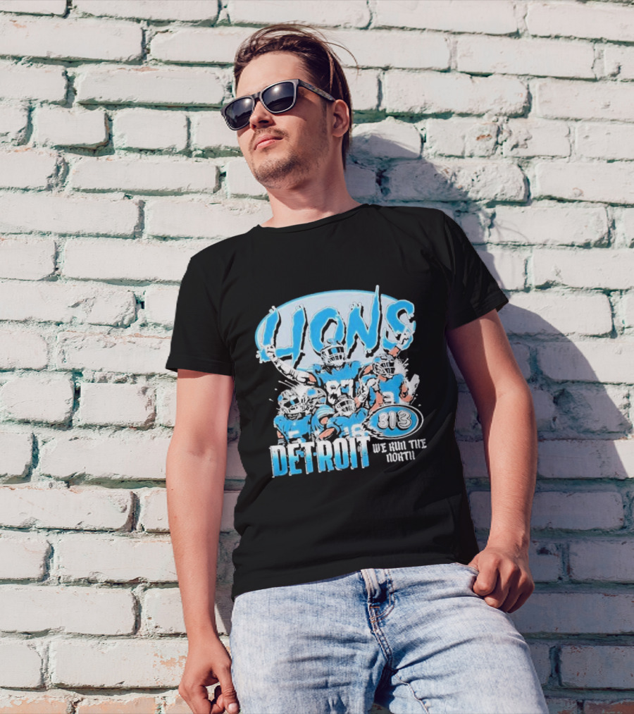 Detroit Lions 313 We Run The North T-Shirt