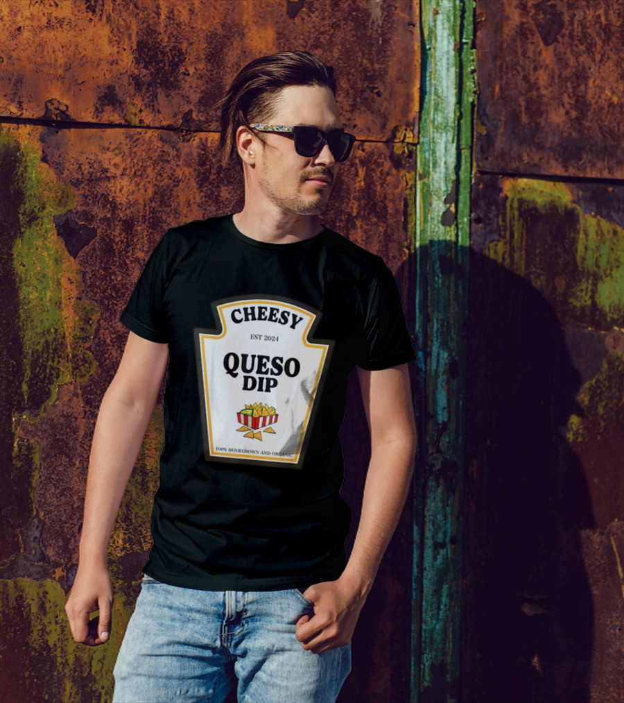 Cheesy Queso Dip 2024 Homegrown Organic Costume Party Matching T-Shirt