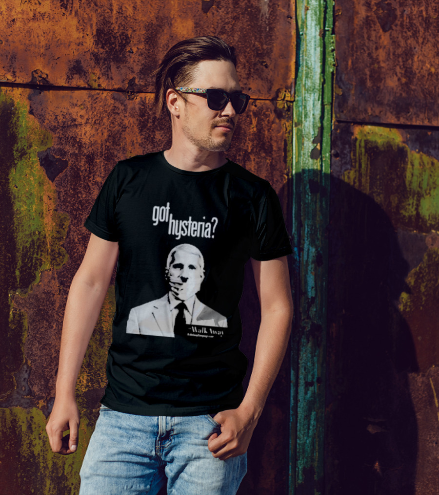 Got Hysteria? Walk Away @BrandonStraka T-Shirt