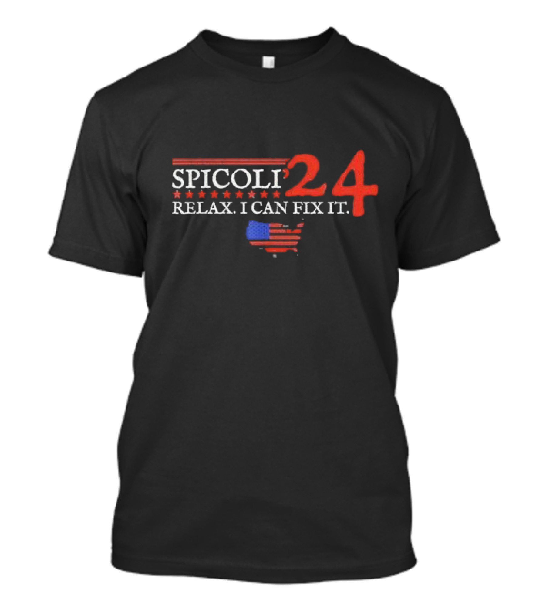 Spicoli 2024 Relax I Can Fix It USA Flag T-Shirt