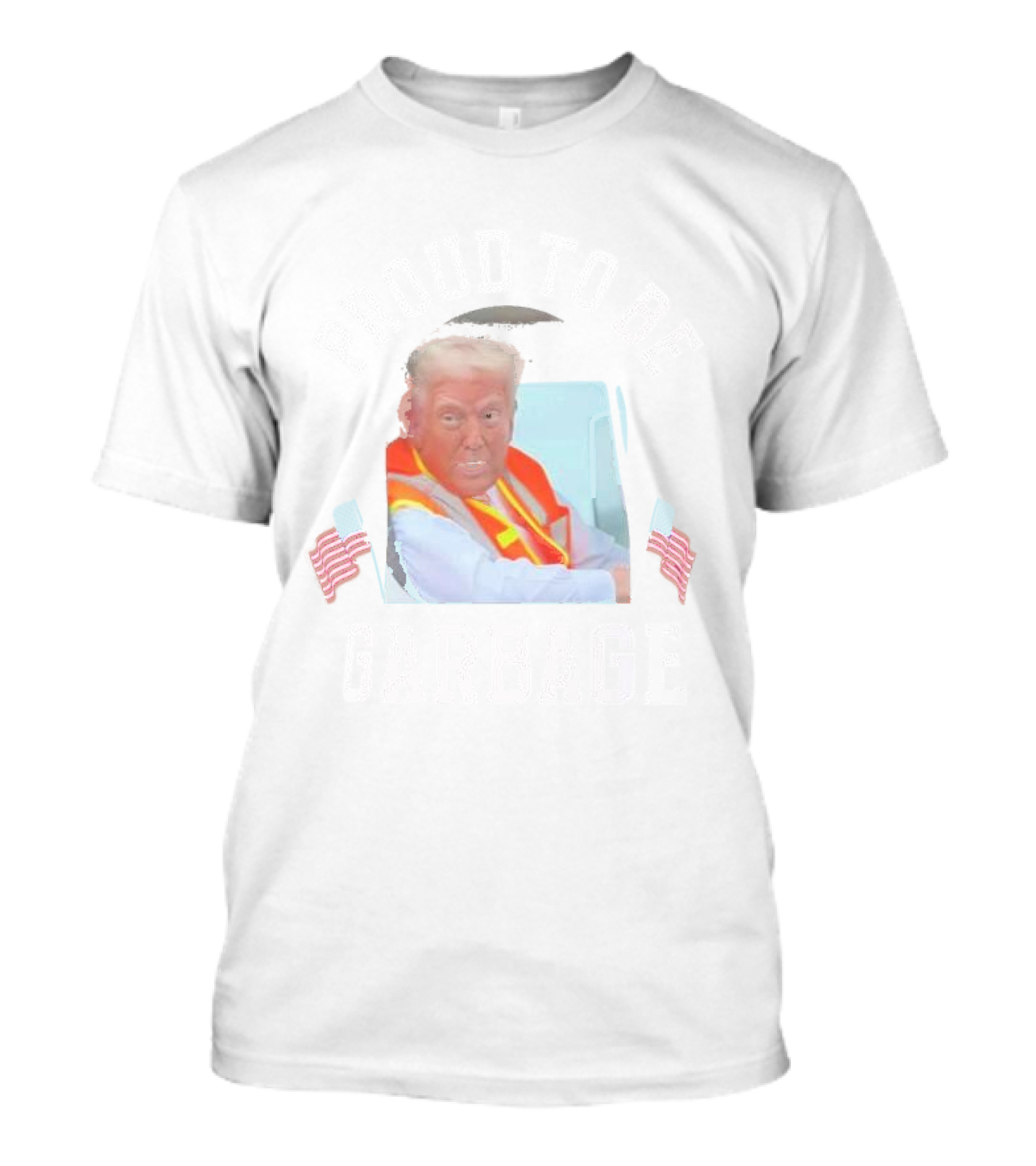 Proud To Be Garbage Trump 2024 Deplorable American Flag T-Shirt