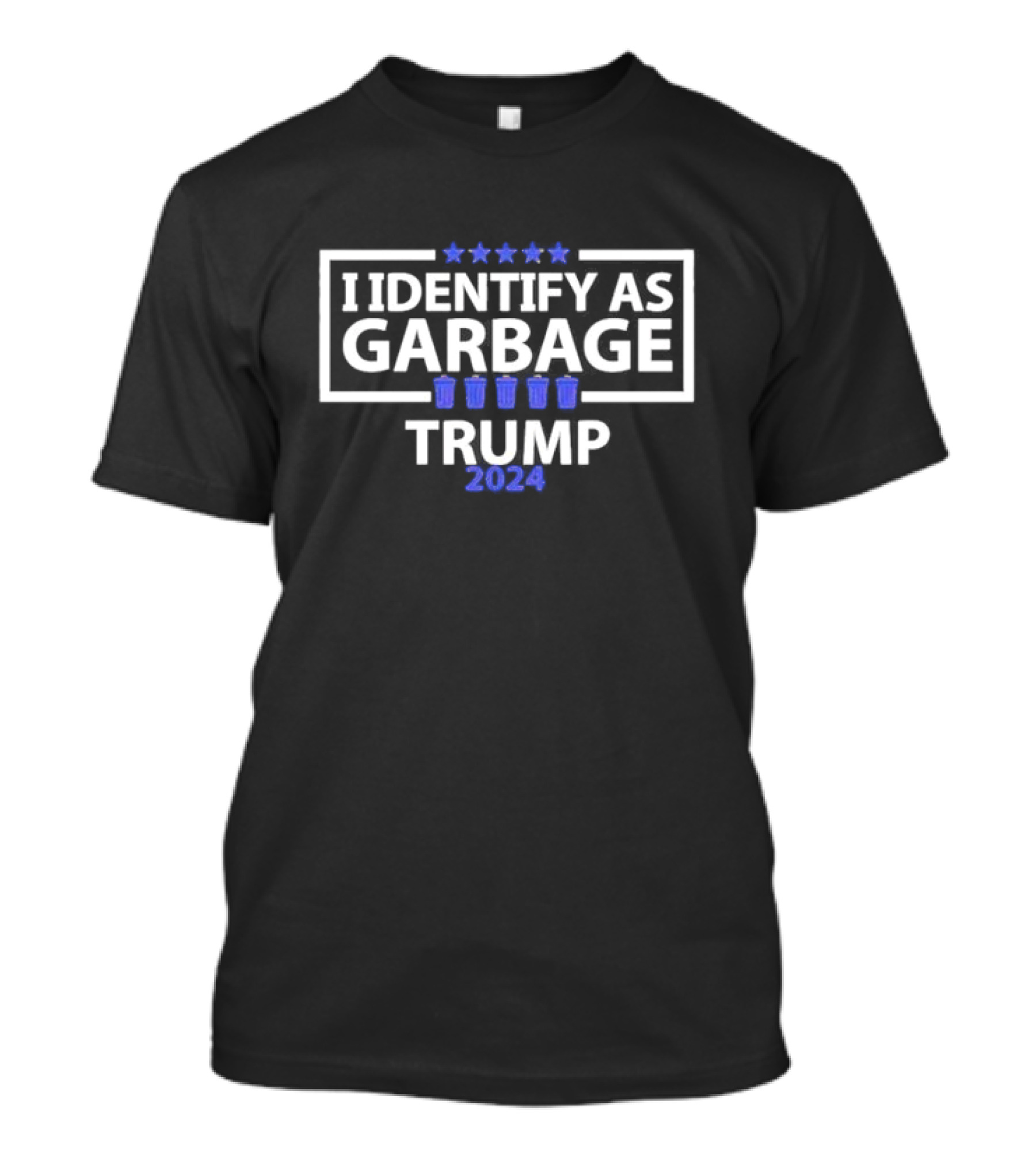 I Identify As Garbage Stars Trash Cans Trump T-Shirt