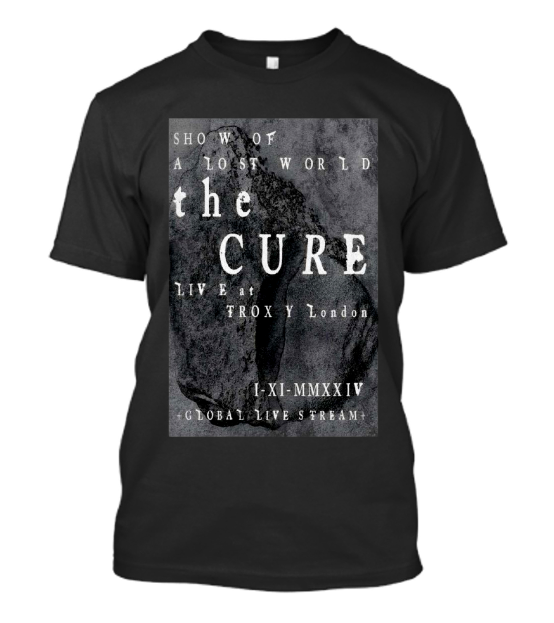 The Cure Show Of A Lost World Live At Troxy London 2024 Global Live Stream T-Shirt