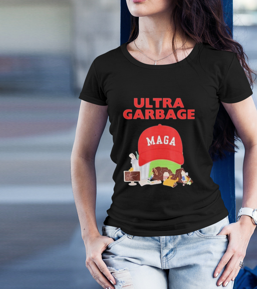 Ultra Garbage MAGA 2024 Hat Trash Pile T-Shirt