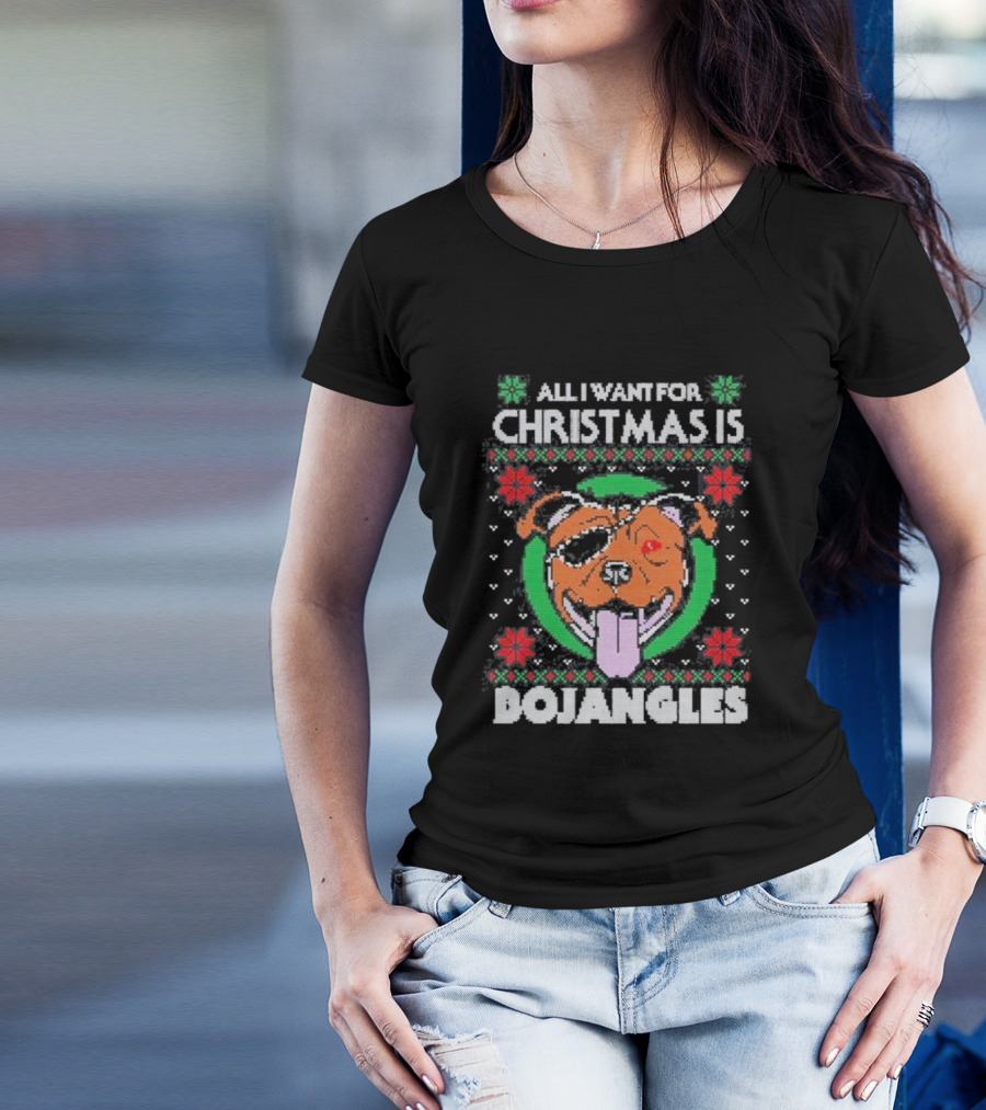 All I Want For Christmas Is Bojangles Dog Holiday T-Shirt