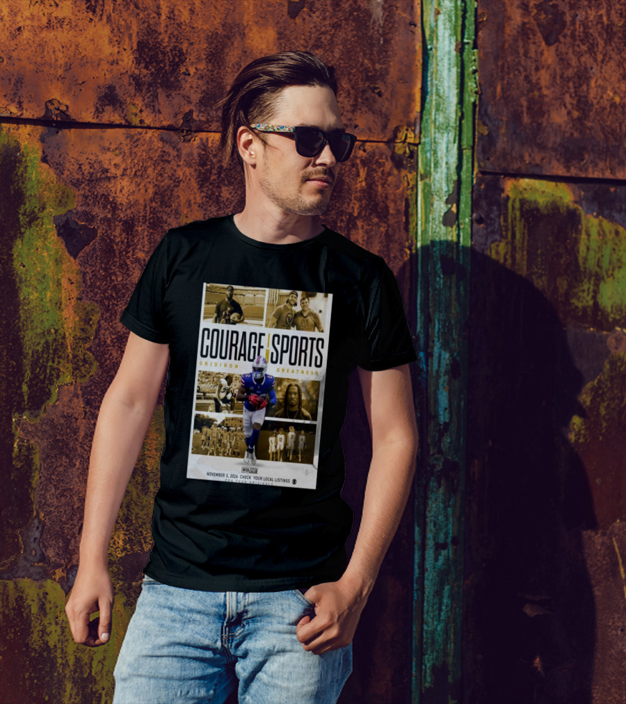 Courage In Sports Gridiron Greatness November 3 2024 Local Listings Check Show T-Shirt
