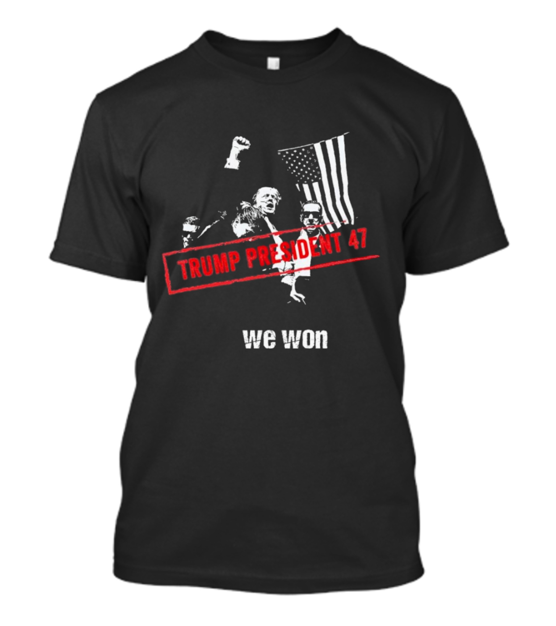 Trump President 47 We Won American Flag T-Shirt