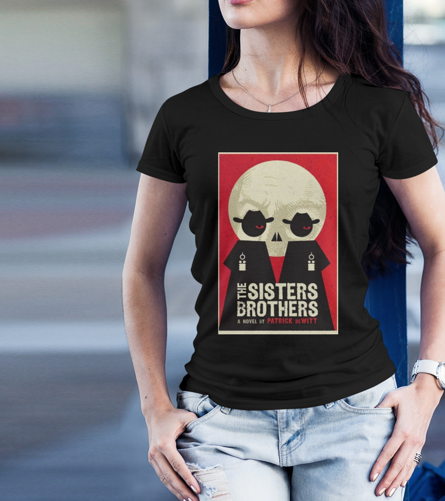 The Sisters Brothers 2024 A Novel By Patrick DeWitt Retro Skull T-Shirt