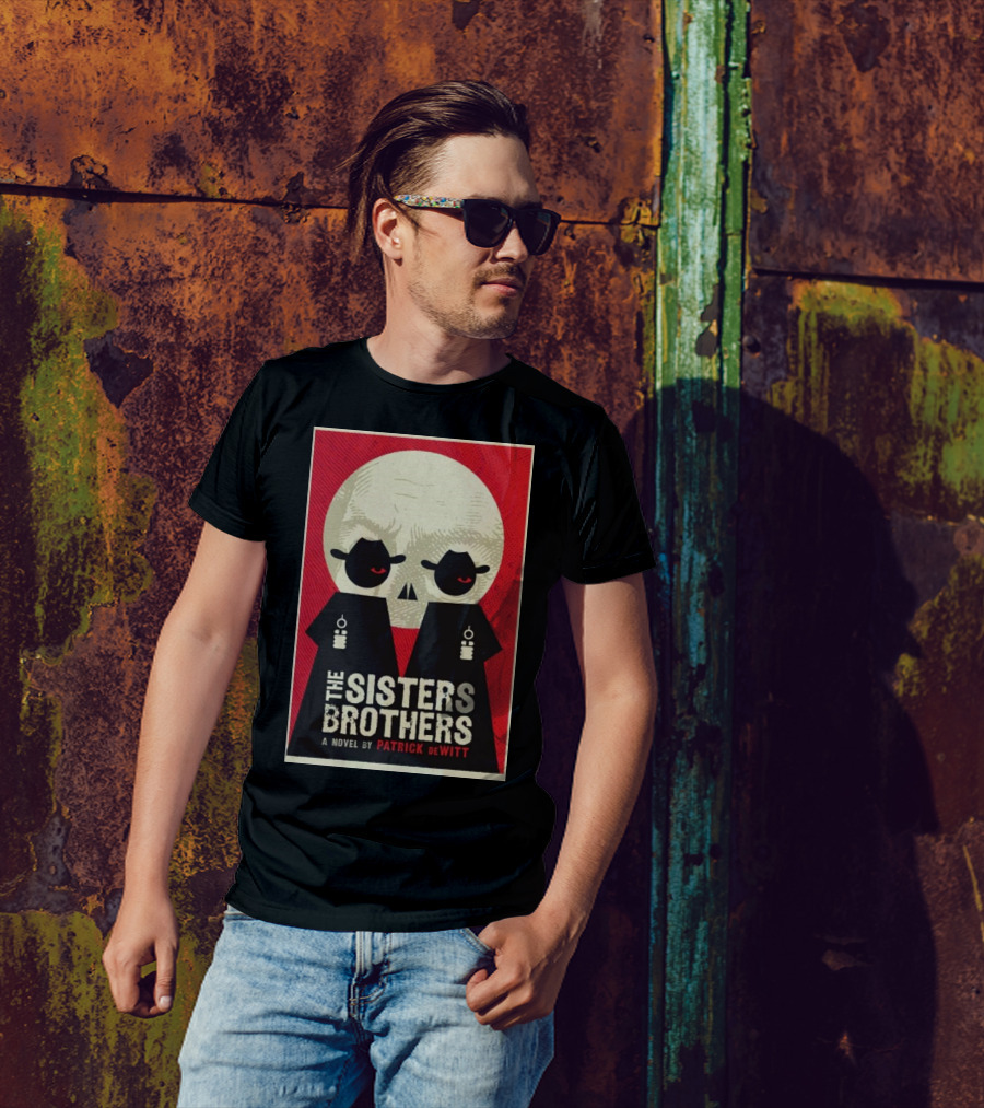 The Sisters Brothers 2024 A Novel By Patrick DeWitt Retro Skull T-Shirt