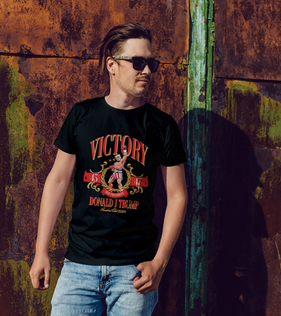 Victory 45 47 Our President Donald J Trump President Est T-Shirt