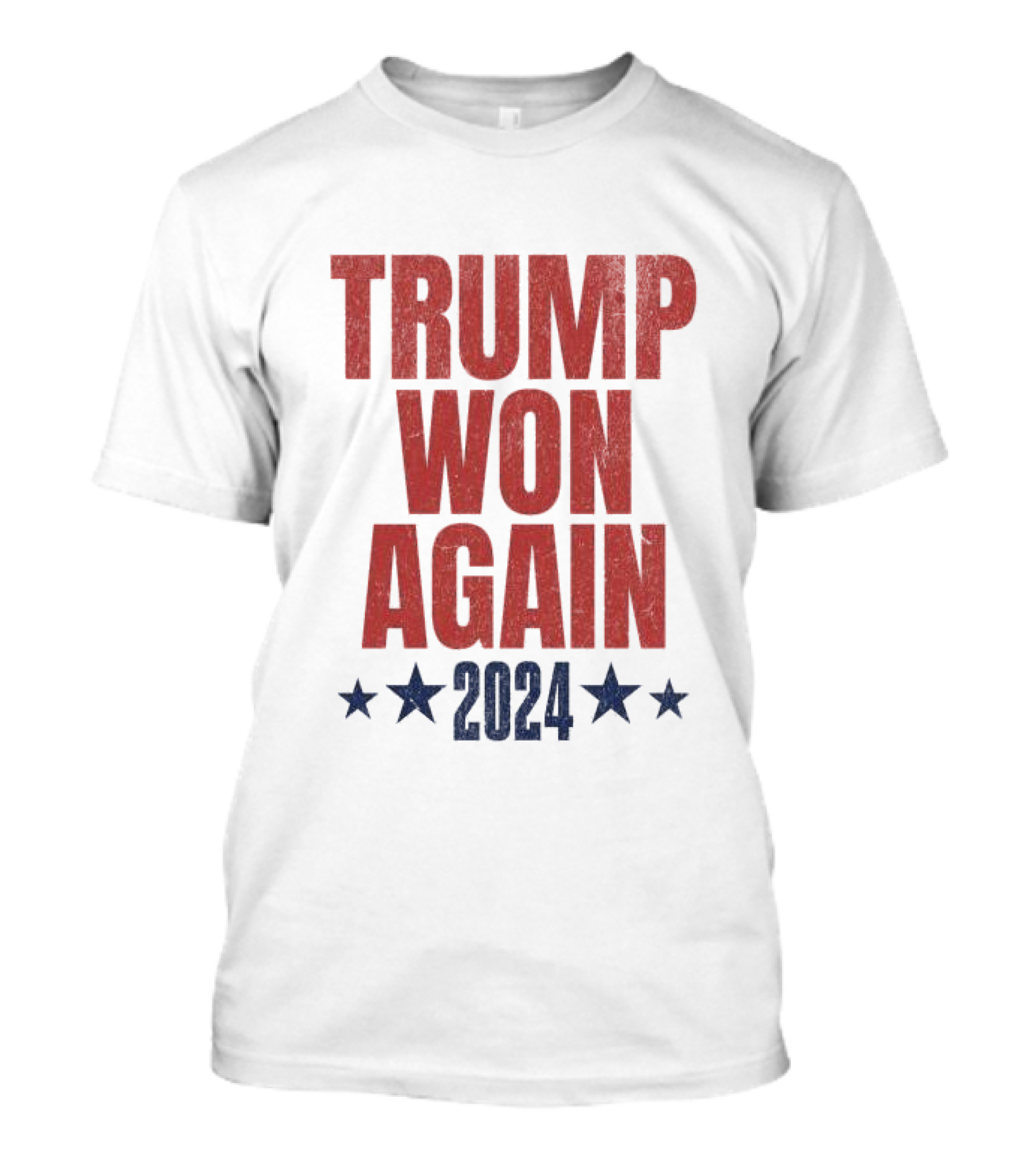 Trump Won Again 2024 Republican Supporter T-Shirt