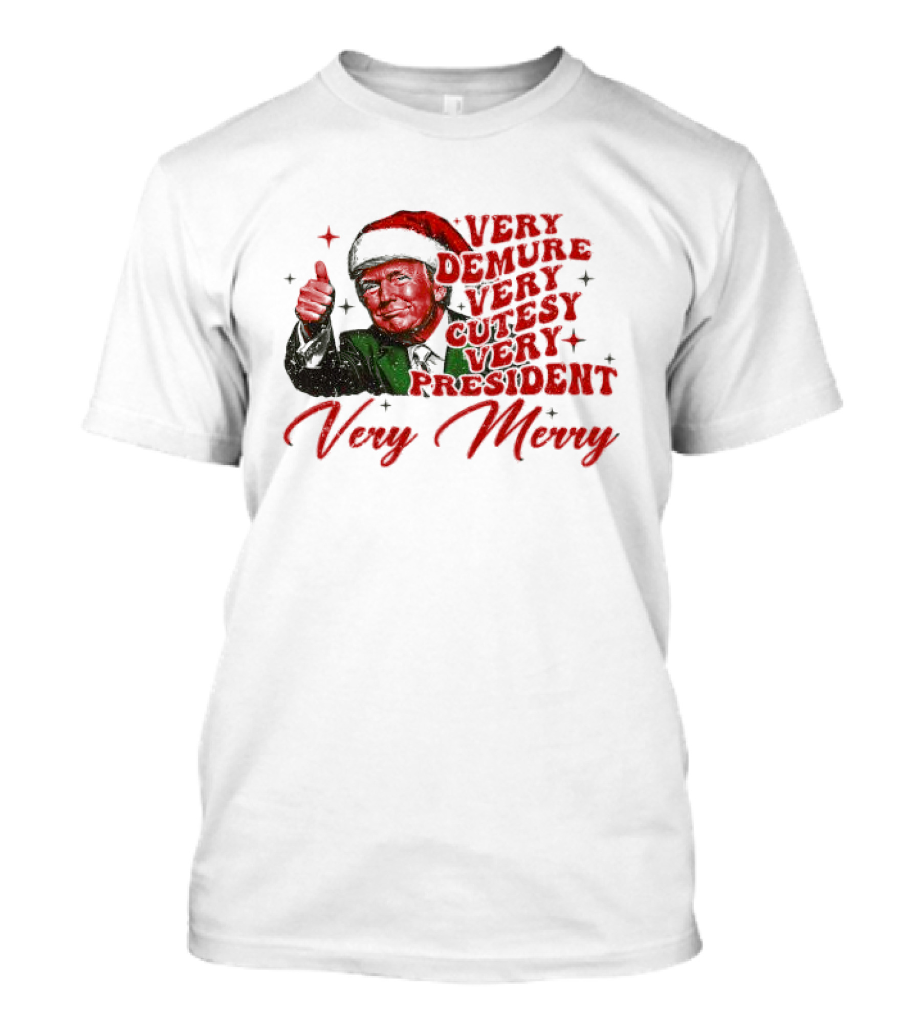Very Demure Very Cutesy Very President Very Merry Santa Hat Thumbs Up T-Shirt