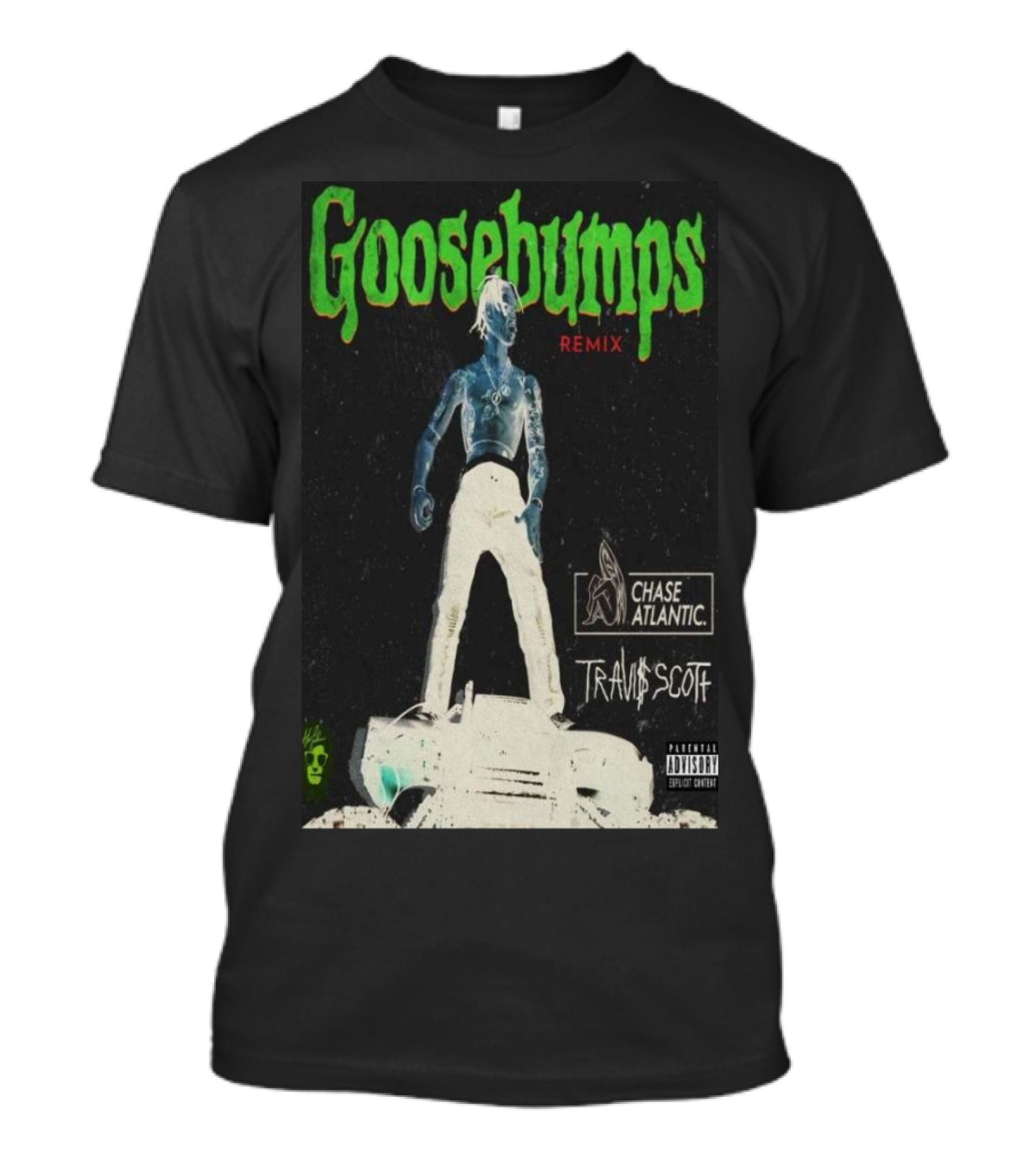 Goosebumps Remix Chase Atlantic Travis Scots Advisory T-Shirt