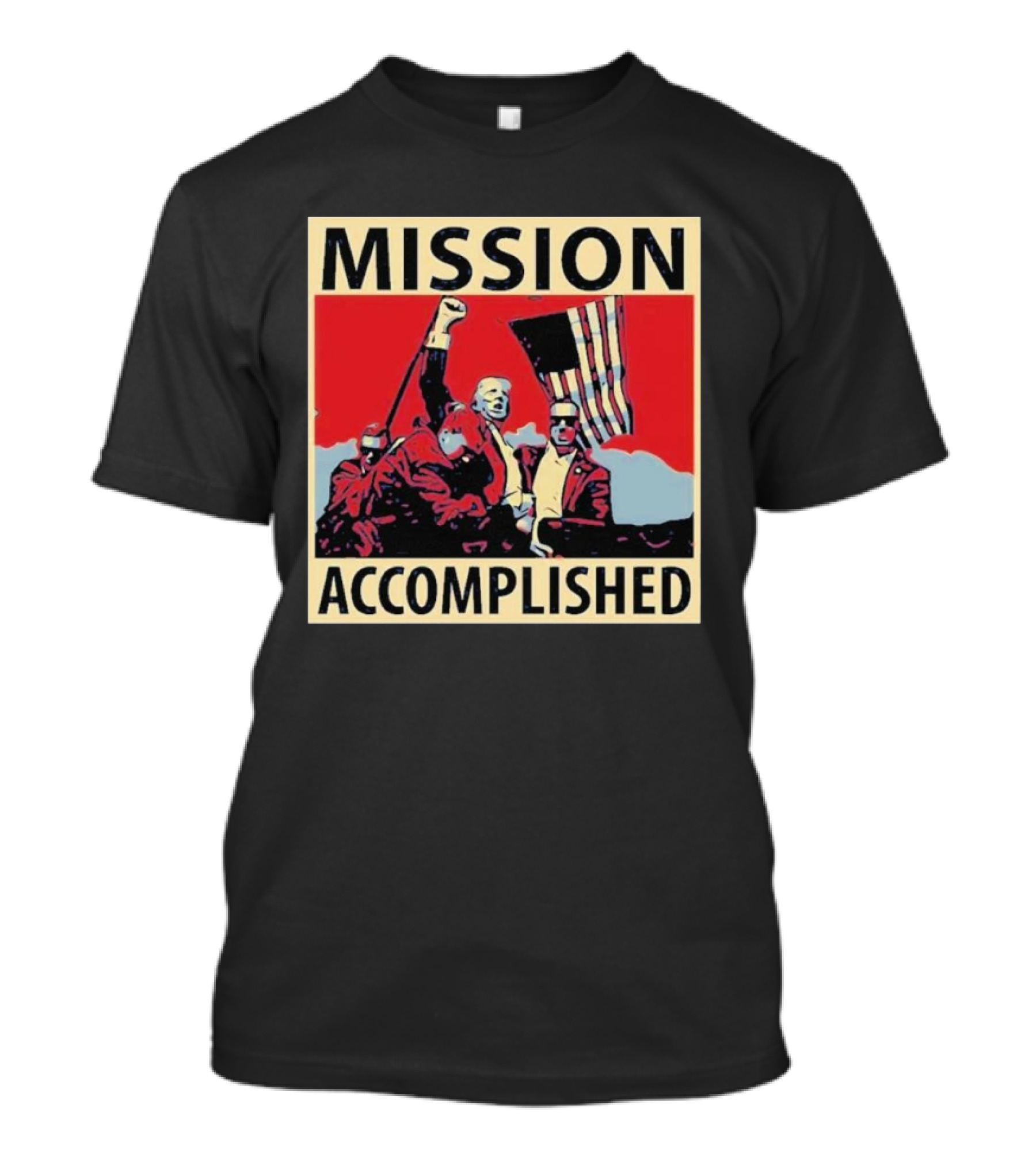 Mission Accomplished Trump Iconic Flag T-Shirt