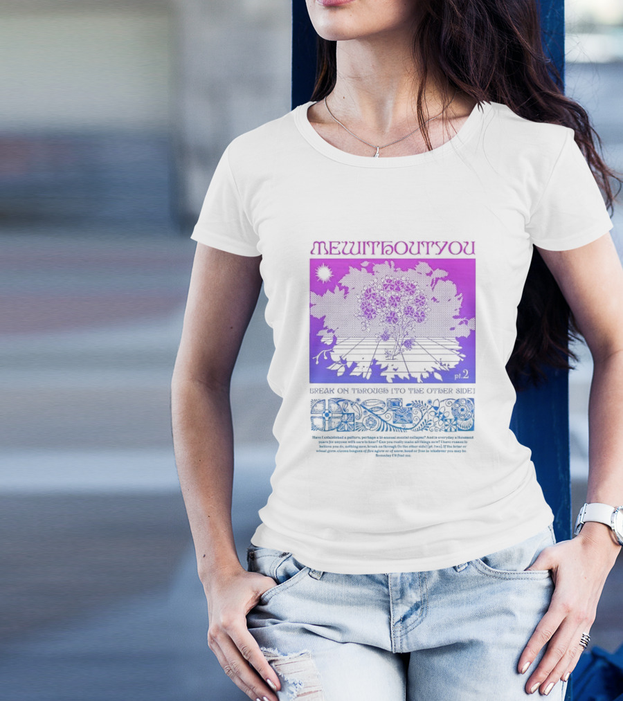 Mewithoutyou Pt 2 Break On Through To The Other Side Purple Floral T-Shirt