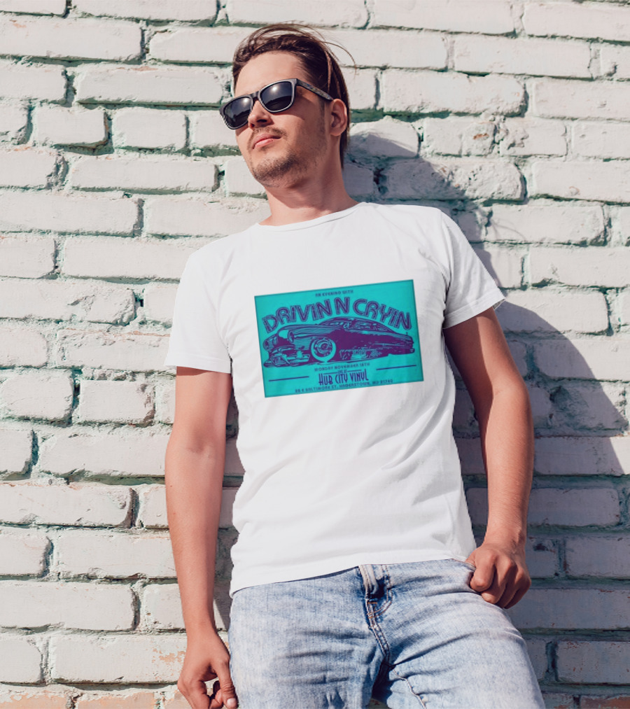 An Evening With Drivin N Cryin At Hub City Vinyl Hagerstown MD November 18th T-Shirt