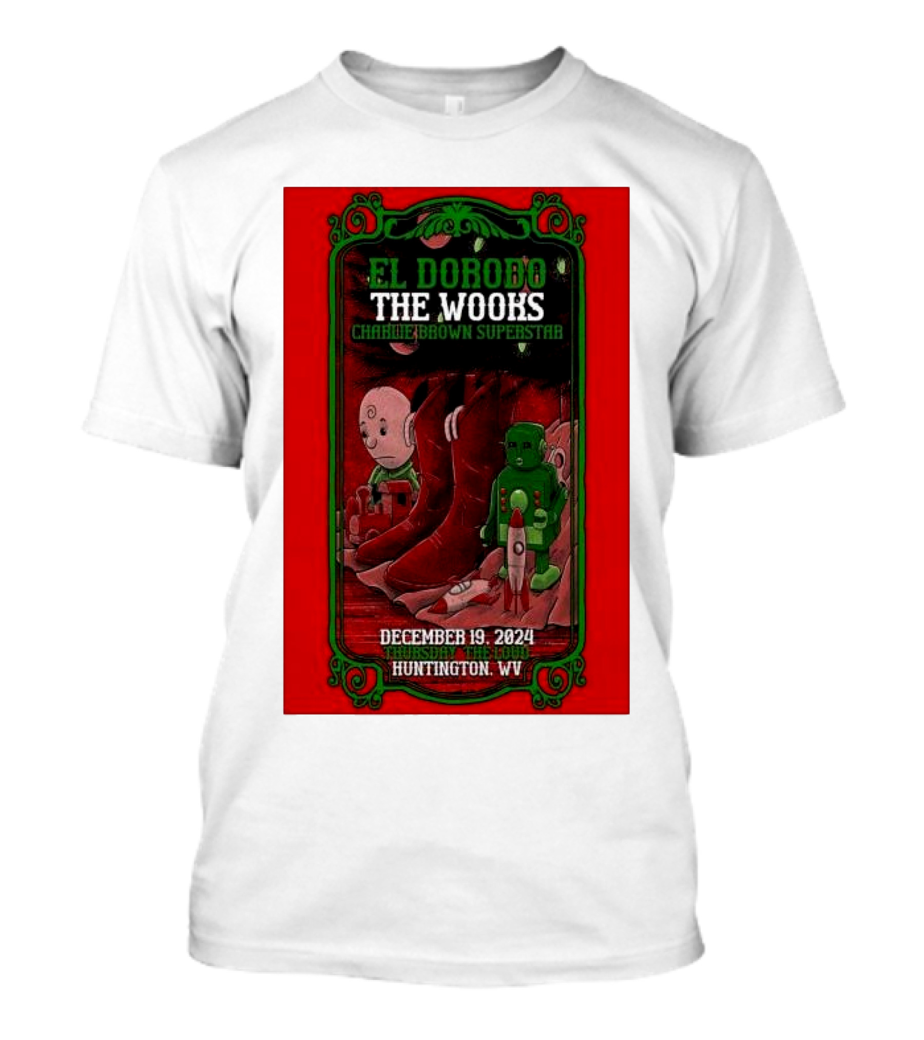 El Dorodo The Wooks Charlie Brown Superstar December 19 2024 Huntington WV T-Shirt