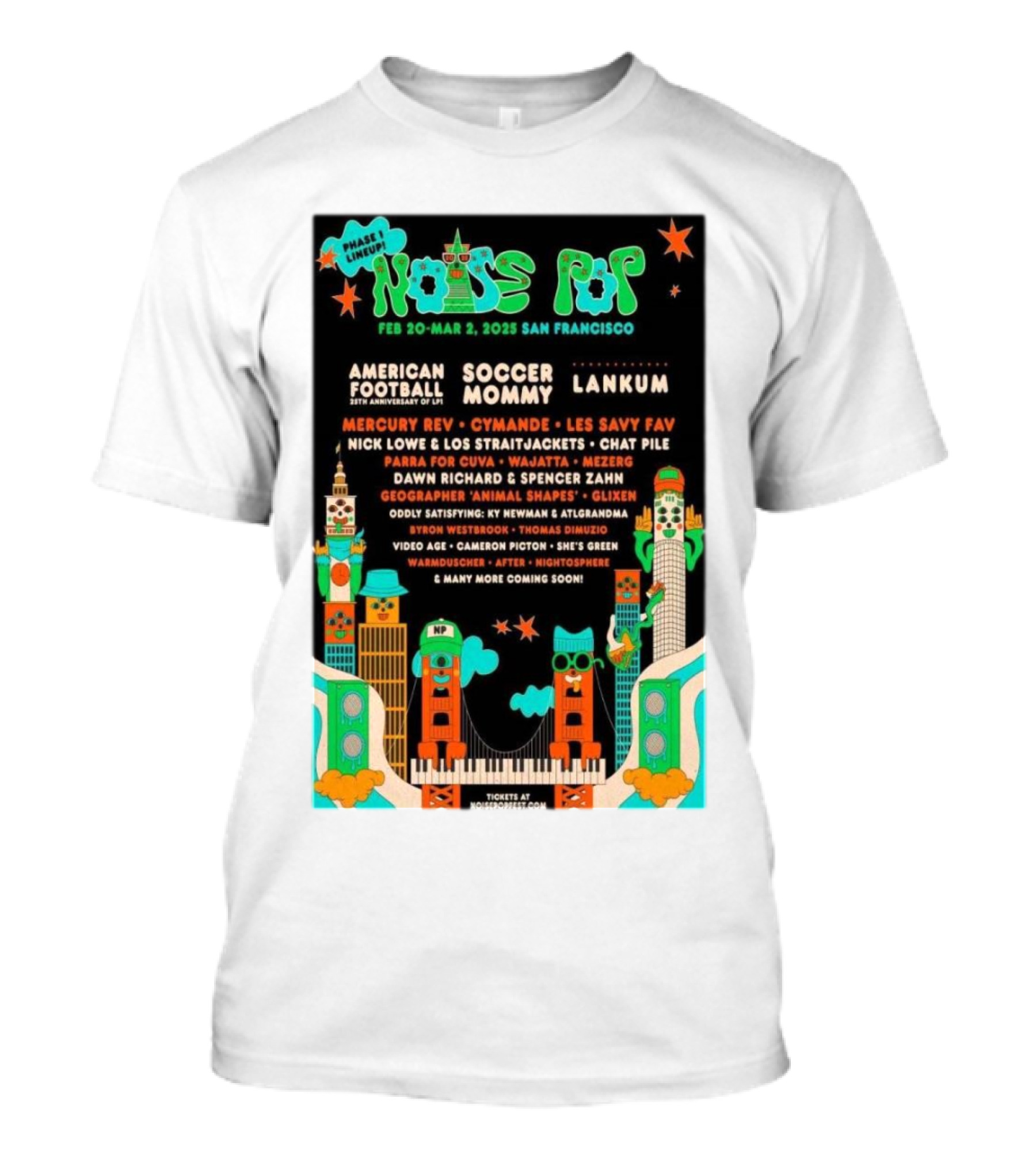 Noise Pop 2025 San Francisco American Football Soccer Mommy Feb 20-Mar 2 Lankum Mercury Rev Les Savy Fav T-Shirt