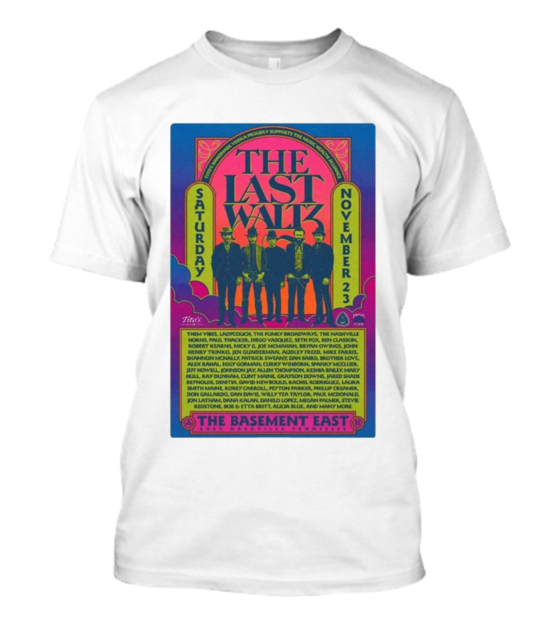 The Last Waltz The Basement East Nashville TN Saturday November 23 2024 Show T-Shirt