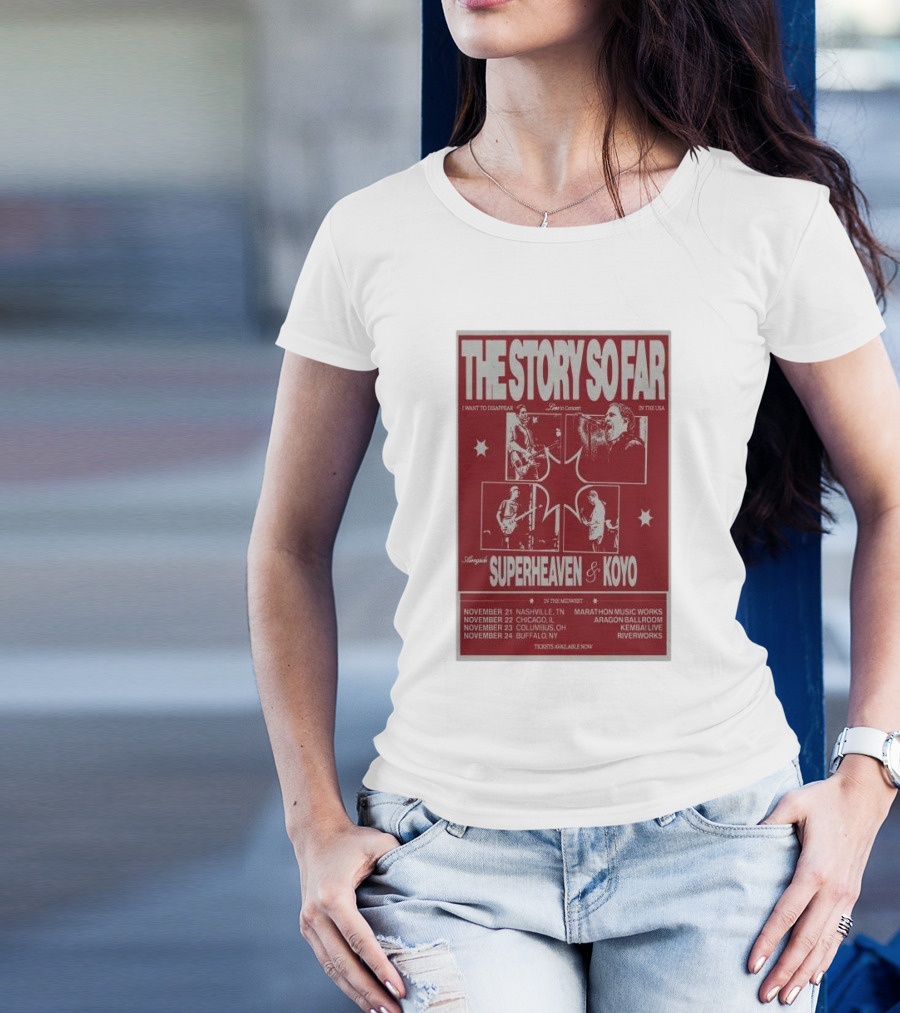 The Story So Far Live In Concert Superheaven And Koyo In The USA 2024 Tour Dates Nashville Chicago Columbus Buffalo T-Shirt