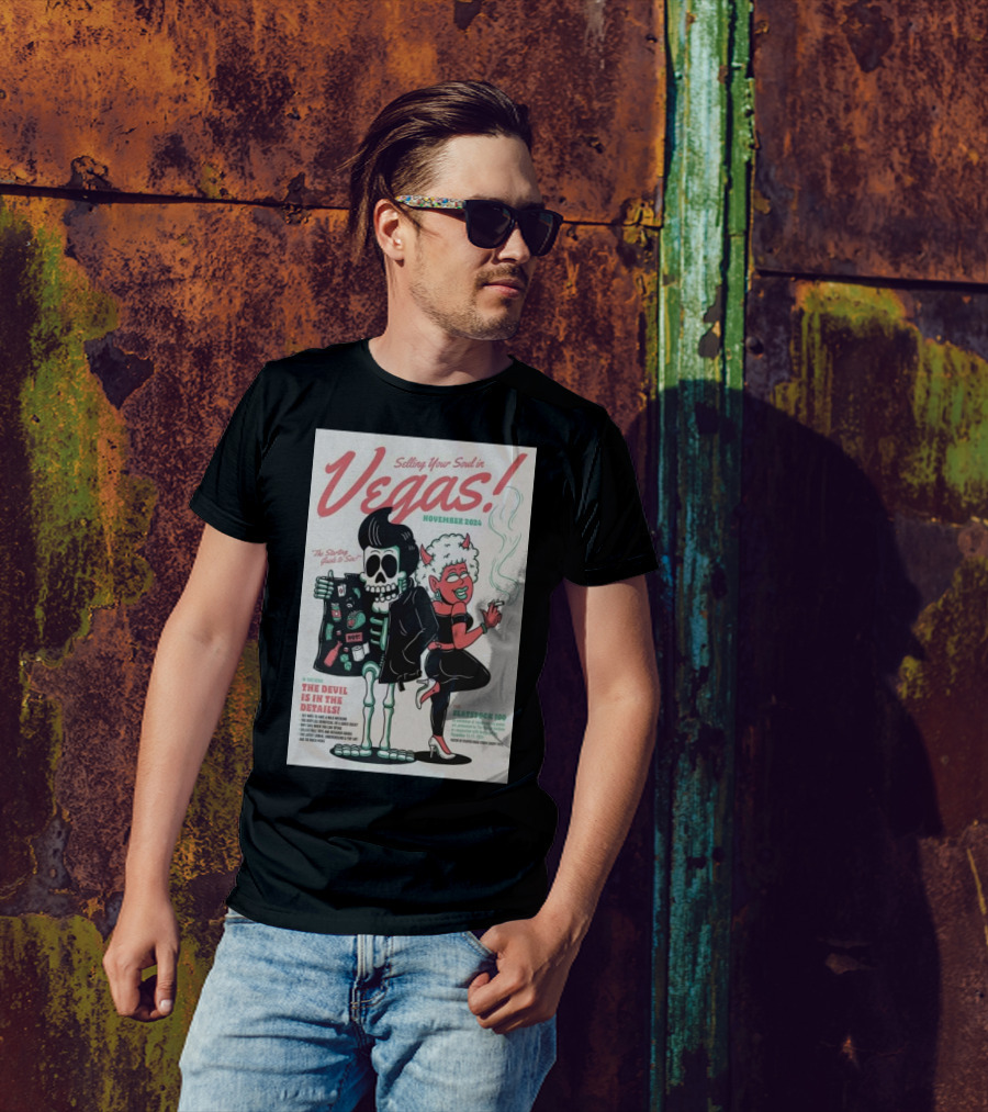 Selling Your Soul In Vegas The Devil Is In The Details Flatstoc 100 November T-Shirt