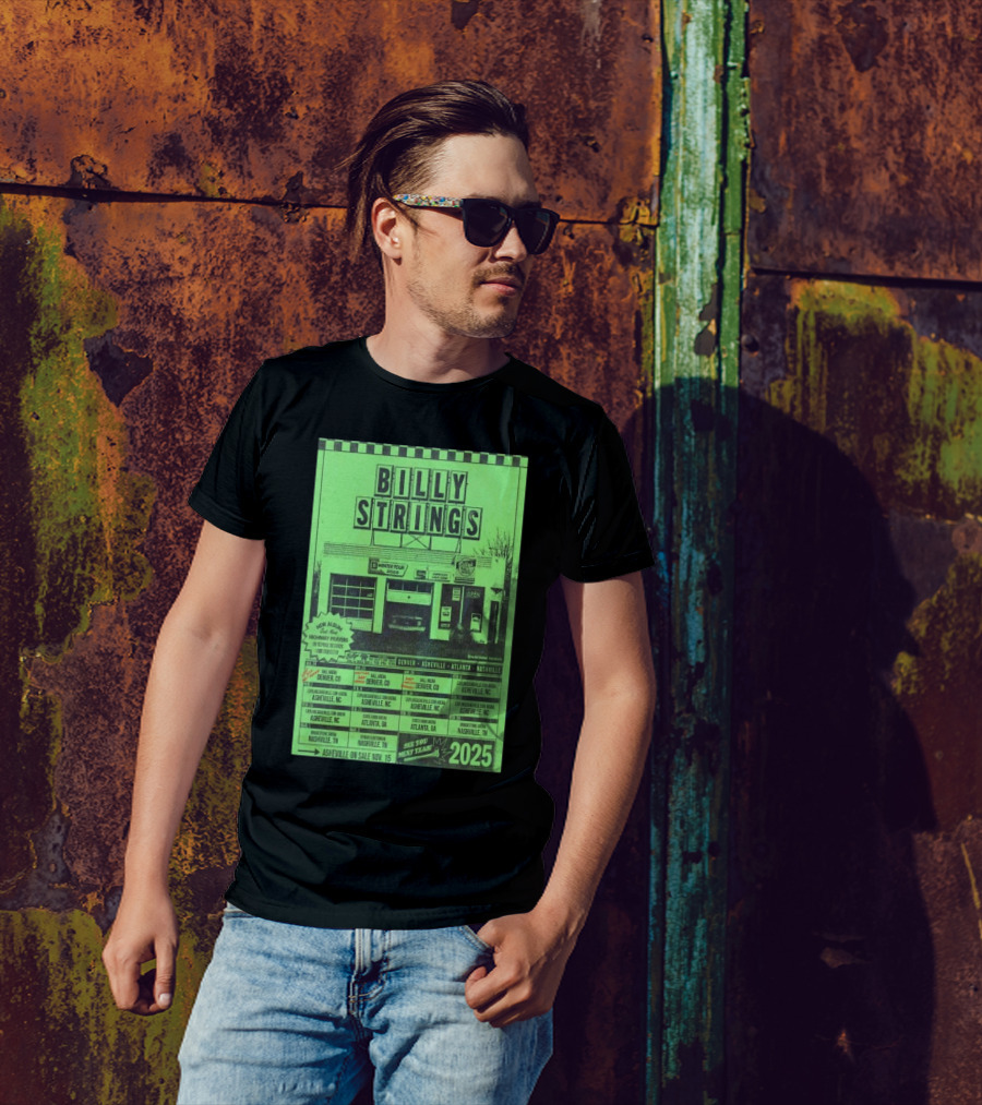 Billy Strings Asheville Denver Asheville Atlanta Nashville Tour 2025 On Sale Nov 15 T-Shirt