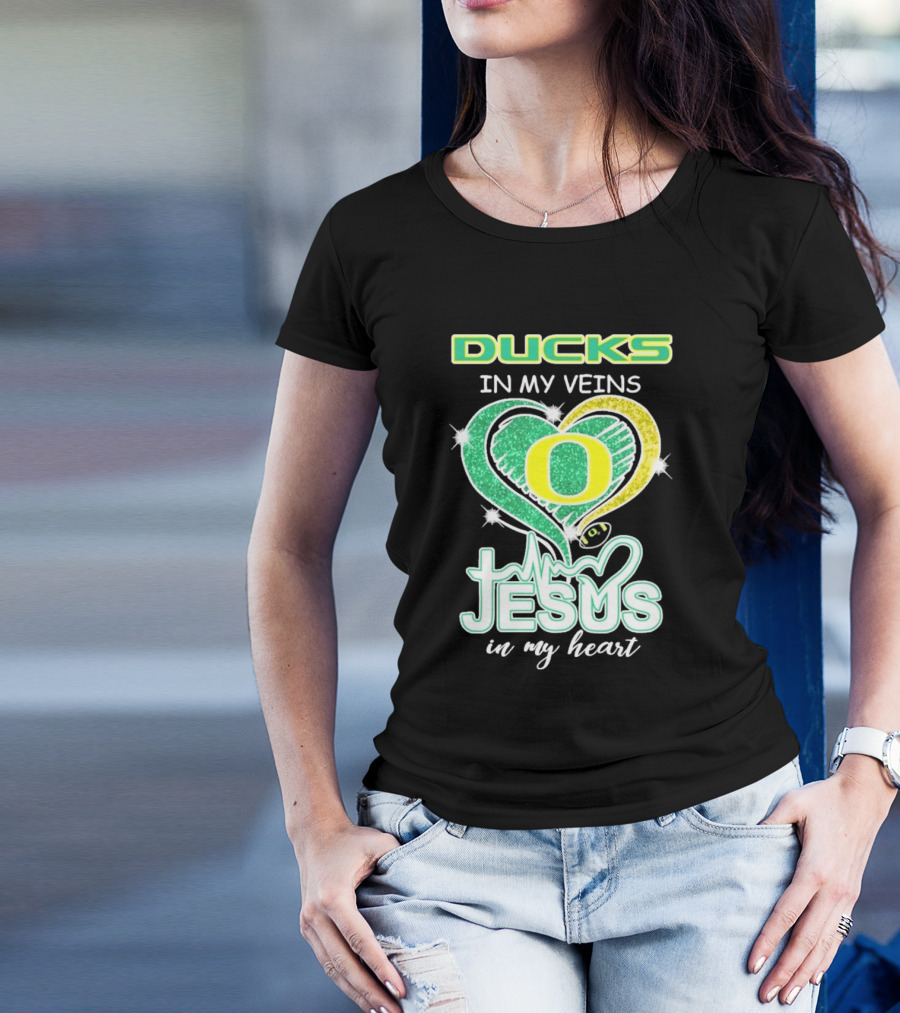 Oregon Ducks In My Veins Jesus In My Heart T-Shirt