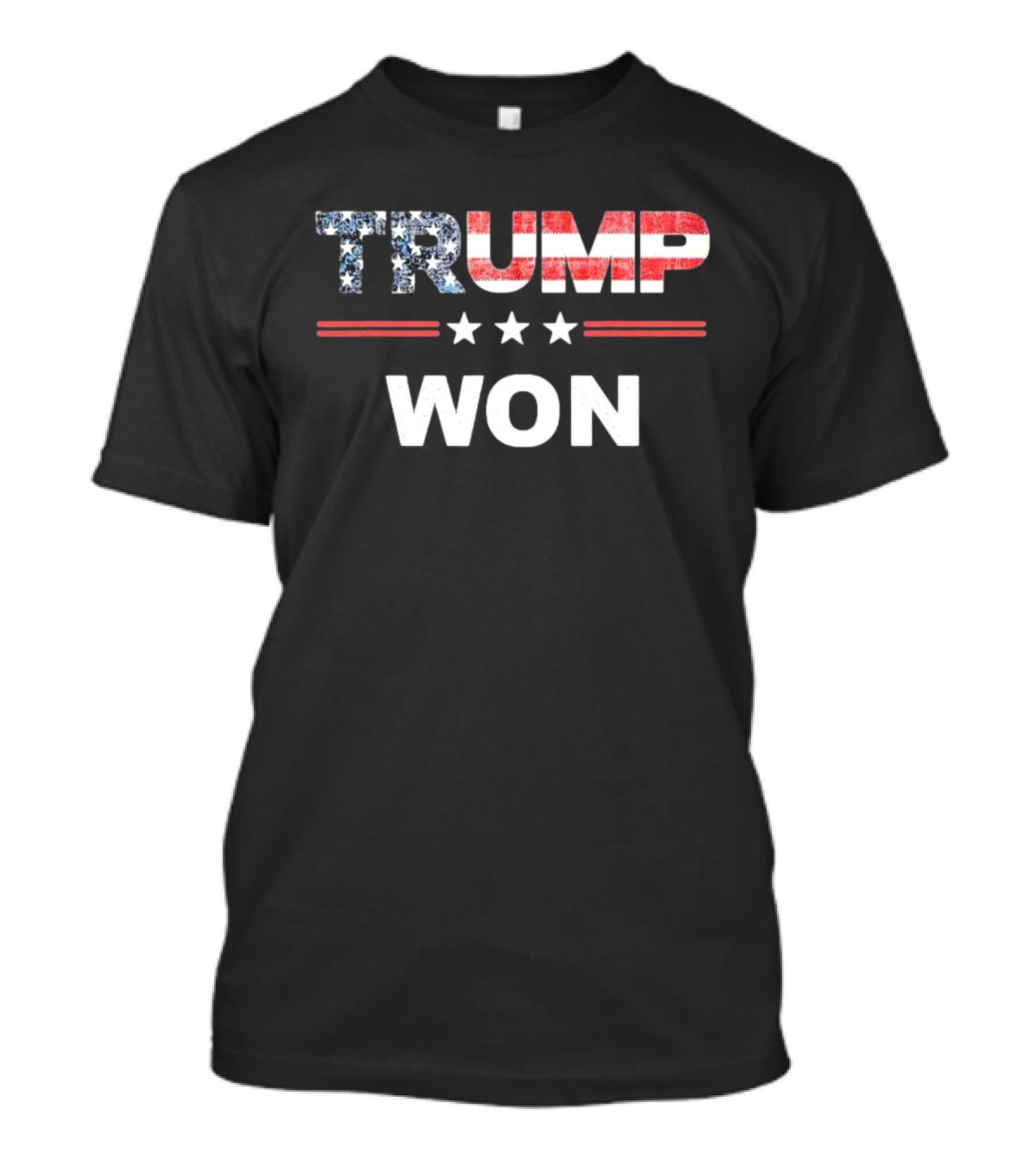 Trump Won Patriotic T-Shirt