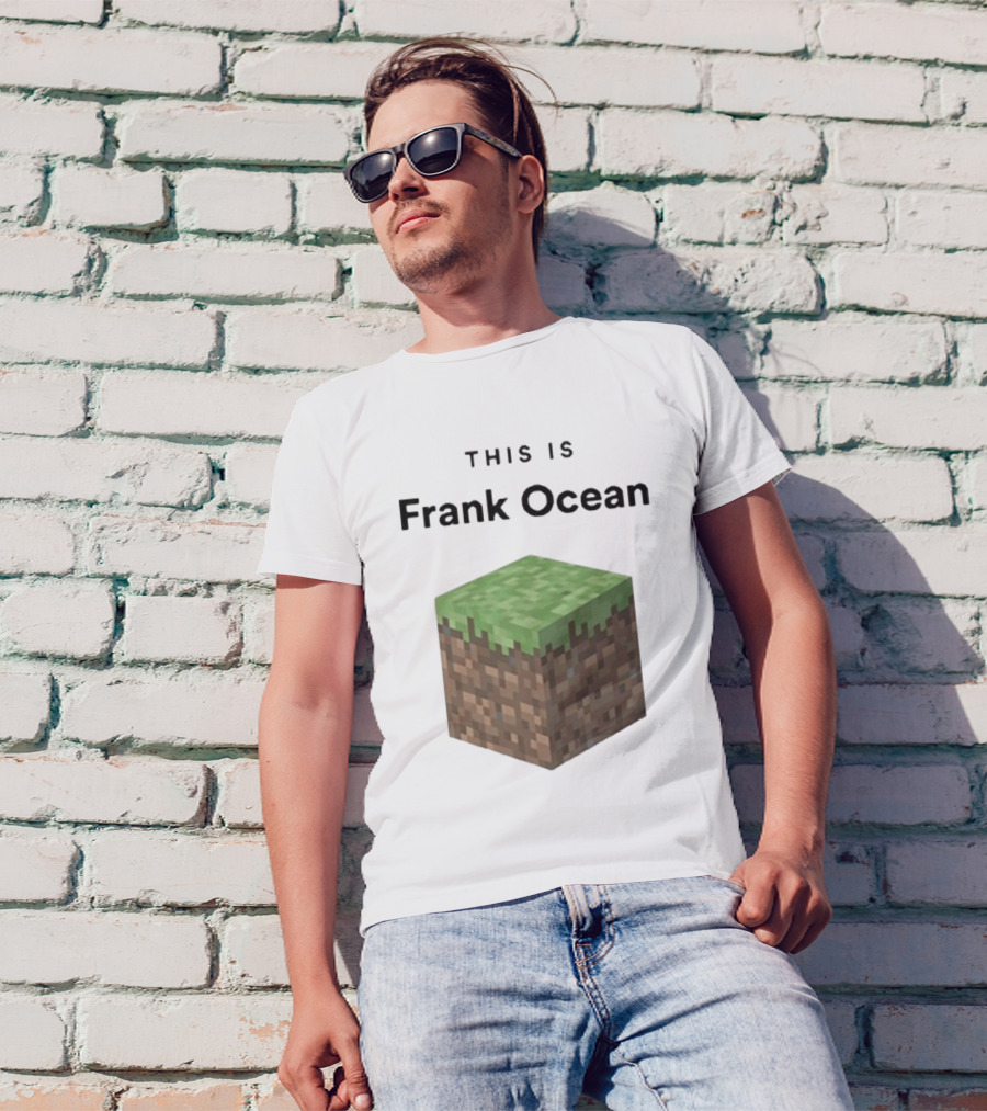 Minecraft Grass Block Parody This Is Frank Ocean Text T-Shirt