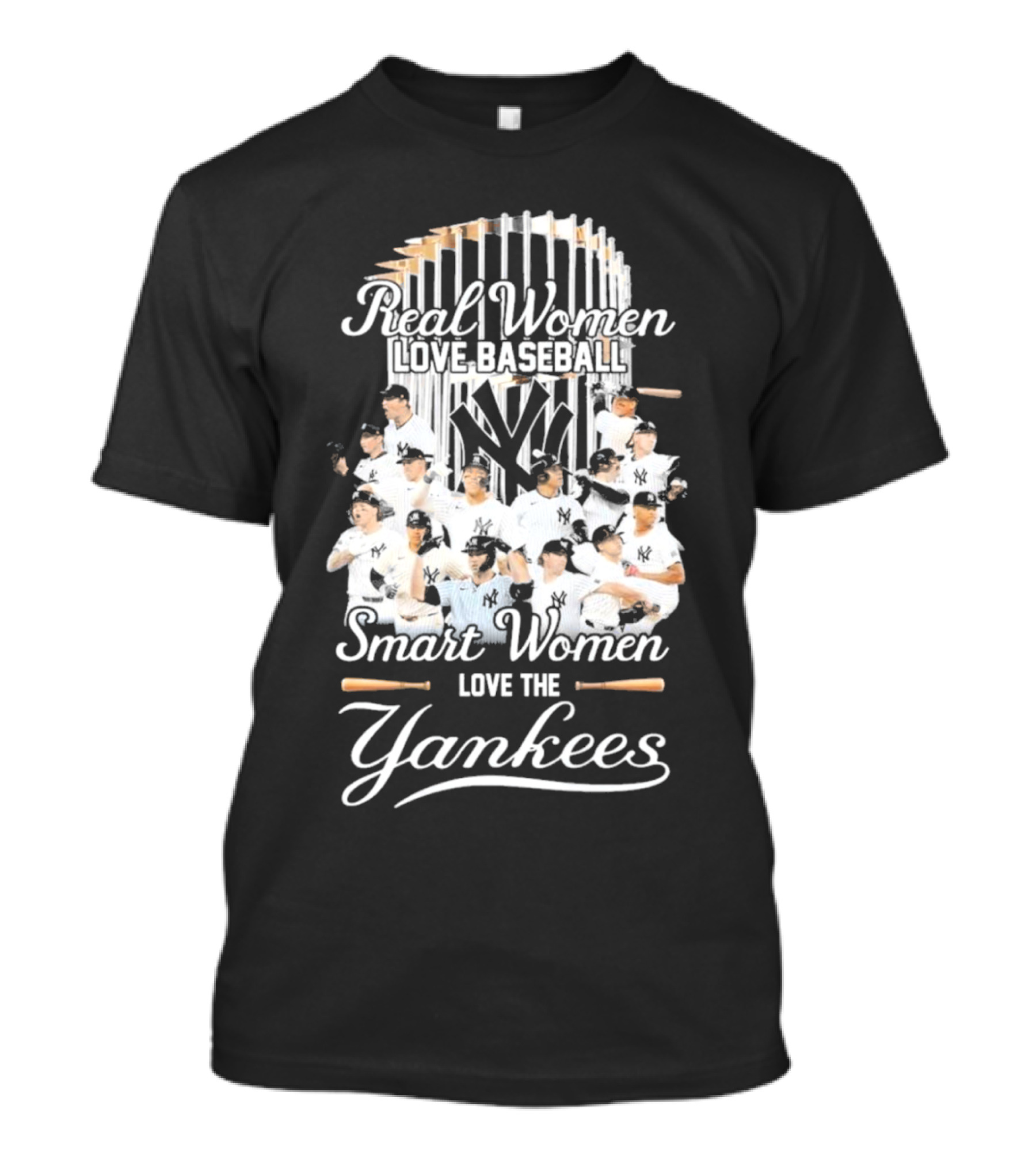 Real Women Love Baseball Smart Women Love The New York Yankees Championship Team T-Shirt