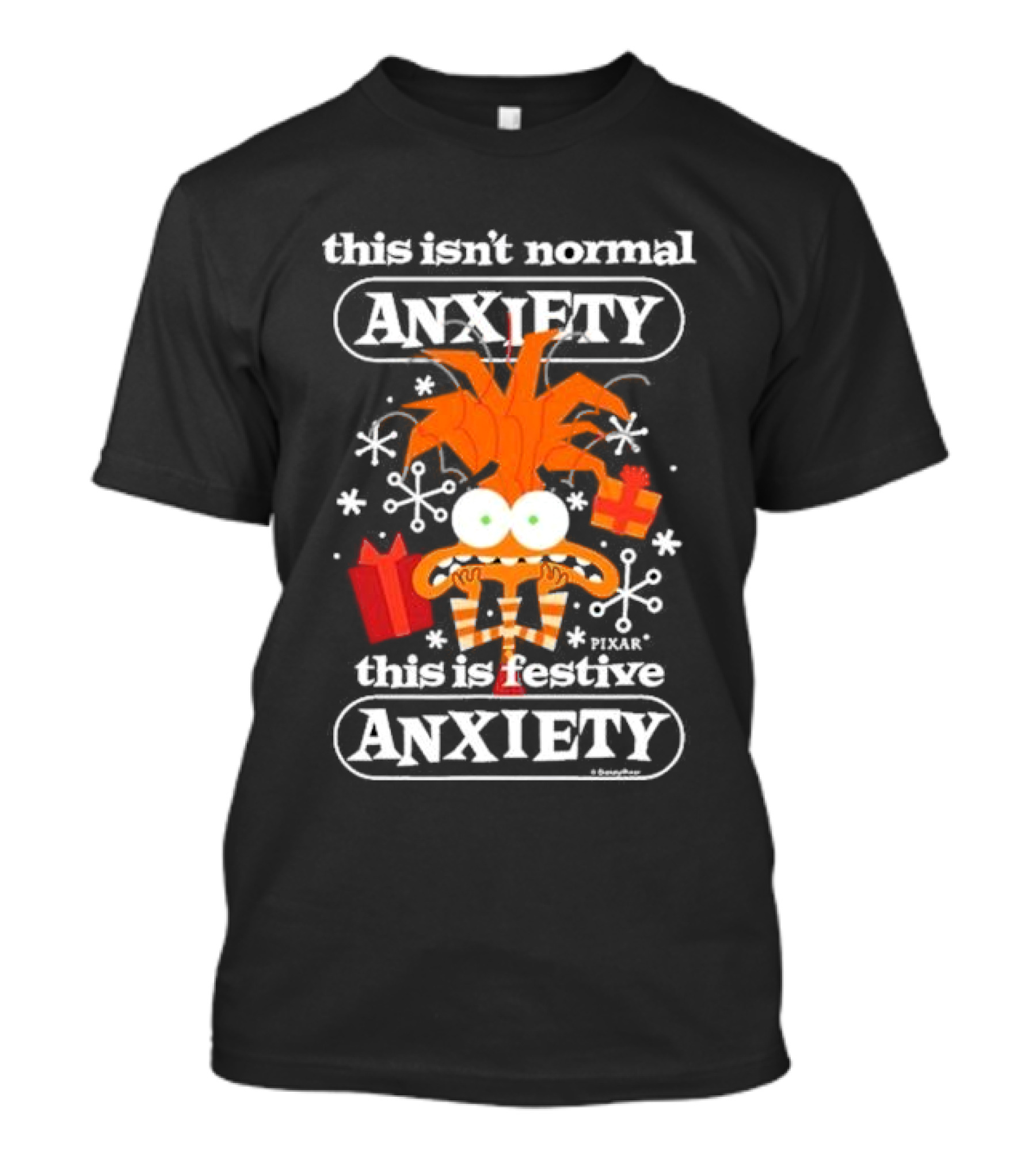 This Isn't Normal Anxiety This Is Festive Anxiety Pixar Christmas T-Shirt