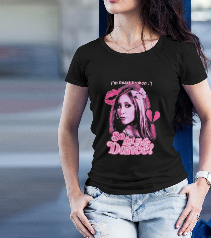 Jersey Shore Snooki I'm Heart Broken So Let Me Dance T-Shirt