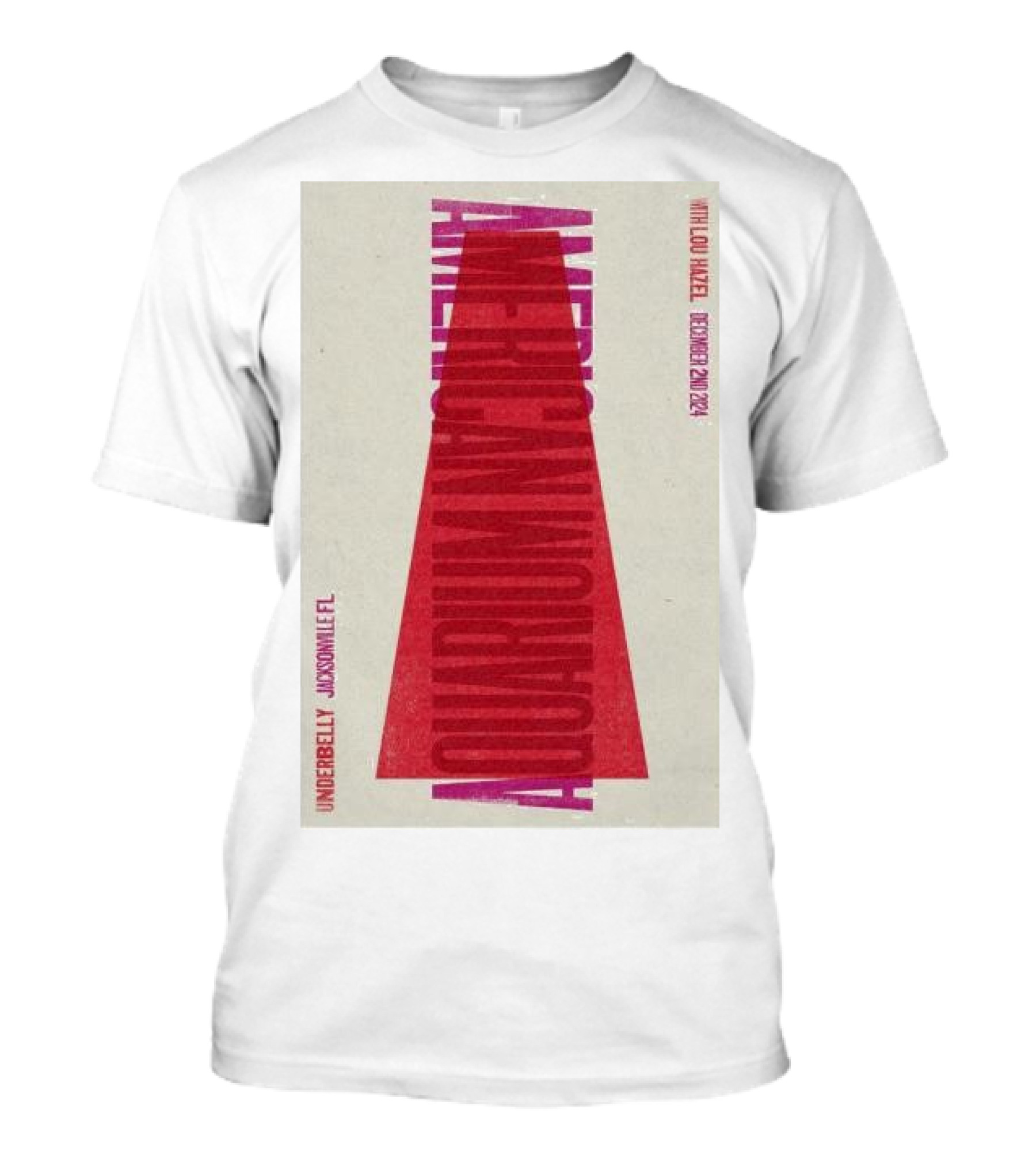 American Aquarium Underbelly Jacksonville FL December 2 2024 Tour With Lou Hazel T-Shirt