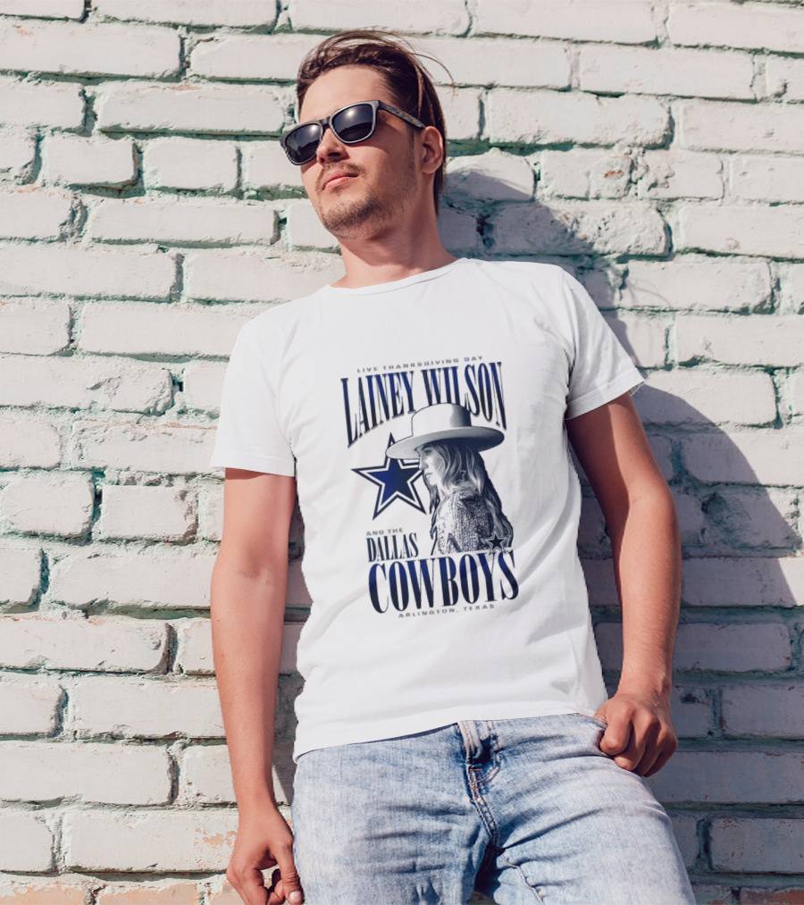 Live Thanksgiving Day Lainey Wilson And The Dallas Cowboys Arlington Texas T-Shirt