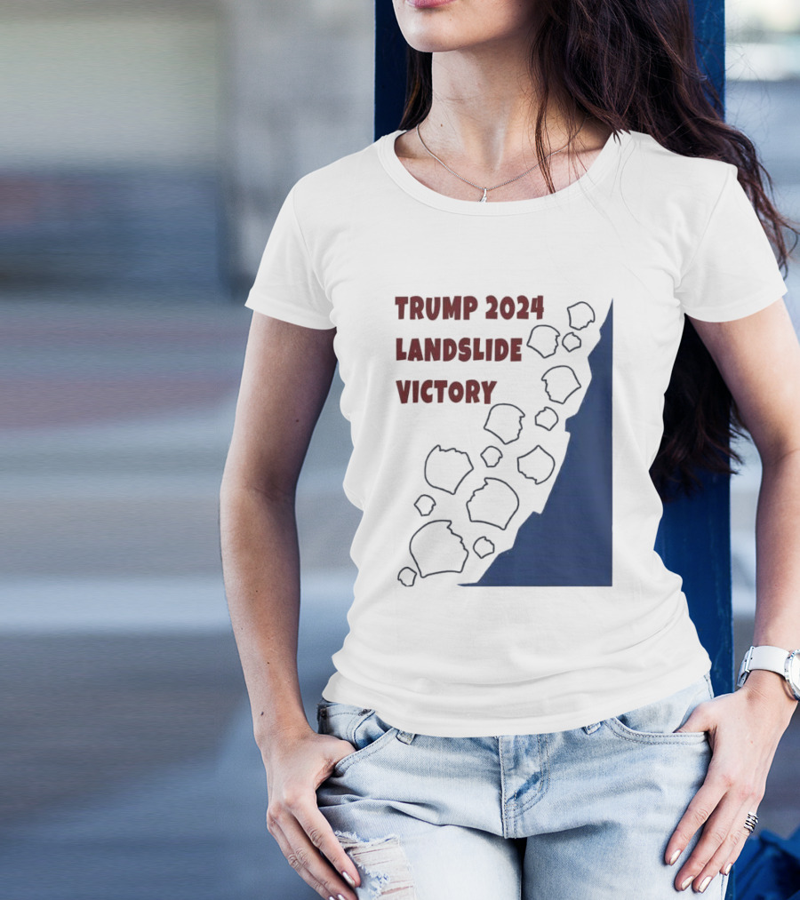 Trump 2024 Landslide Victory Political T-Shirt