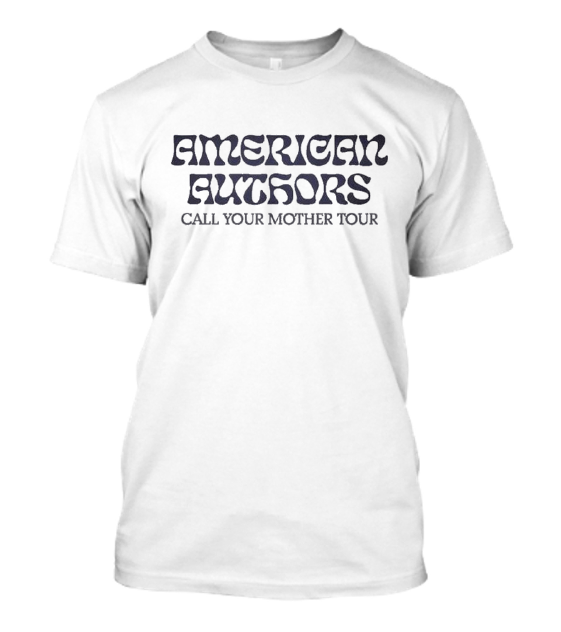 American Authors Call Your Mother Tour Psychedelic Font T-Shirt