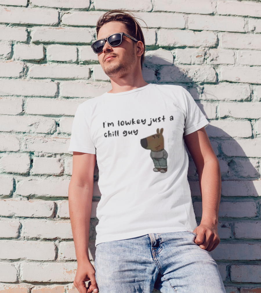 Chill Guy Dog I'm Lowkey Just A Chill Guy Animal Crossing Inspired Character T-Shirt