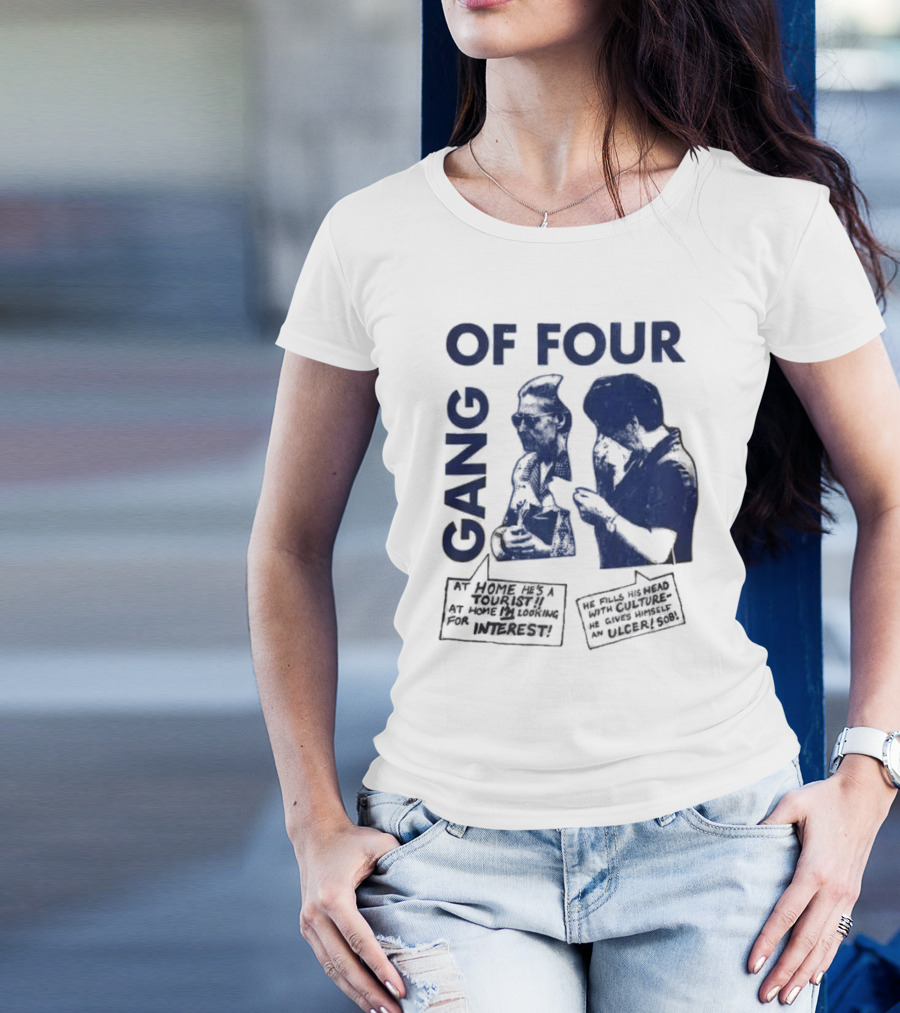 Gang Of Four At Home He’s A Tourist Culture Ulcer T-Shirt