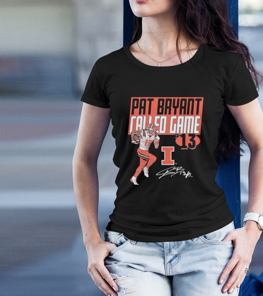 Pat Bryant Called Game 13 Illinois Football Player No. 13 Signature T-Shirt