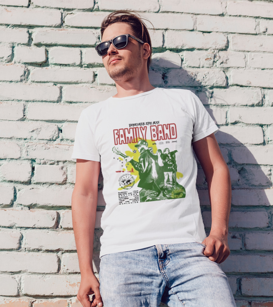 Portugal The Man Family Band Support Your Parties We Are Family Worldwide T-Shirt